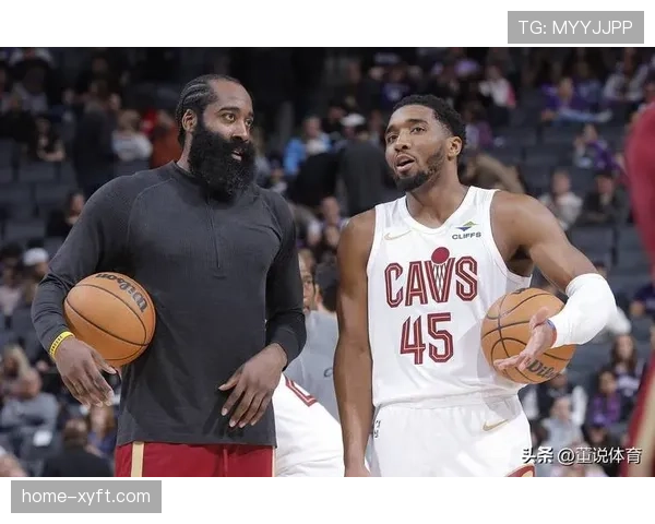 骑士七连胜背后哈登与米切尔后场组合渐入佳境